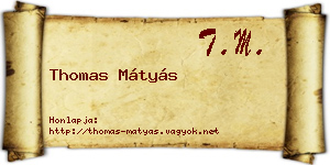 Thomas Mátyás névjegykártya